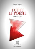 Tutte le poesie 1995-2014