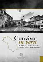 Convivio in versi. Mappatura democratica della poesia marchigiana