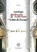 Antologia del 2° premio letterario «Città di Fermo»