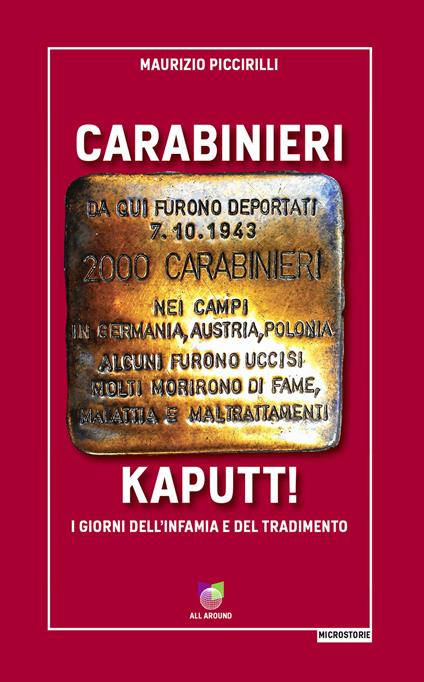 Carabinieri Kaputt!. I giorni dell'infamia e del tradimento - Maurizio Piccirilli - ebook