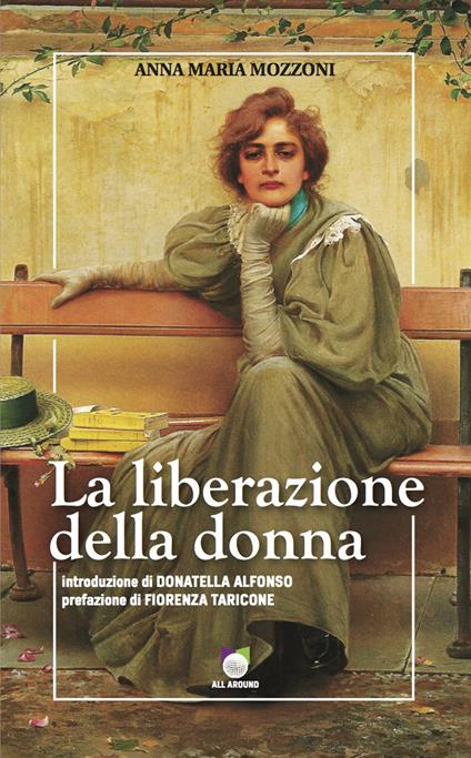 La liberazione della donna - Anna Maria Mozzoni - ebook