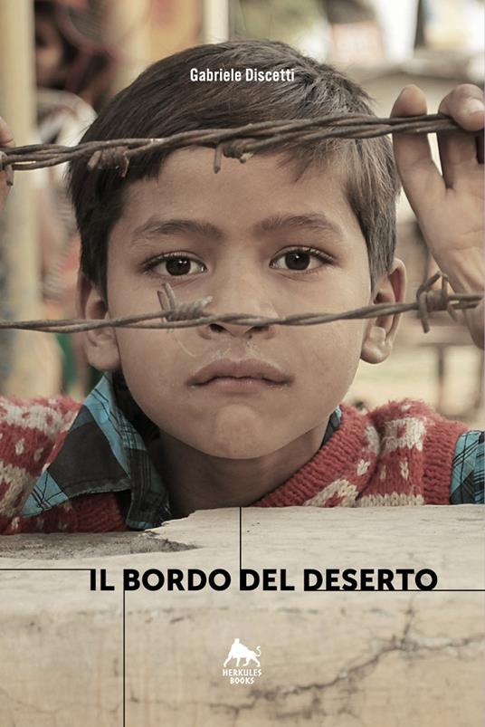 Il bordo del deserto - Gabriele Discetti - copertina