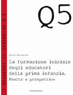 La formazione iniziale degli educatori della prima infanzia