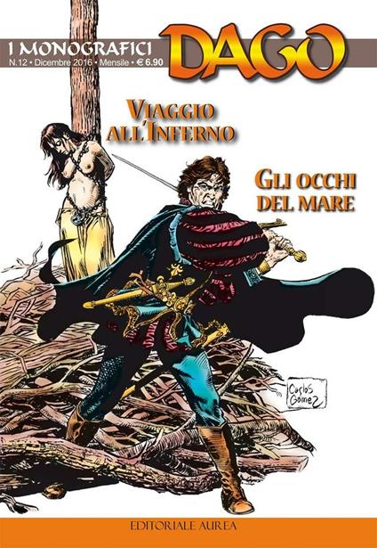 I monografici Dago. Vol. 12: Viaggio all'inferno-Gli occhi del mare - Robin Wood - copertina