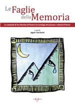 Le faglie della memoria. La comunità di San Martino di Fiastra tra nostalgia del passato e volontà di futuro