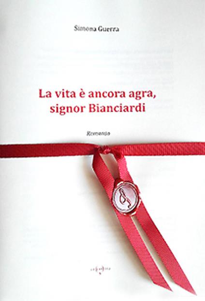 La vita è ancora agra, signor Bianciardi - Simona Guerra - copertina