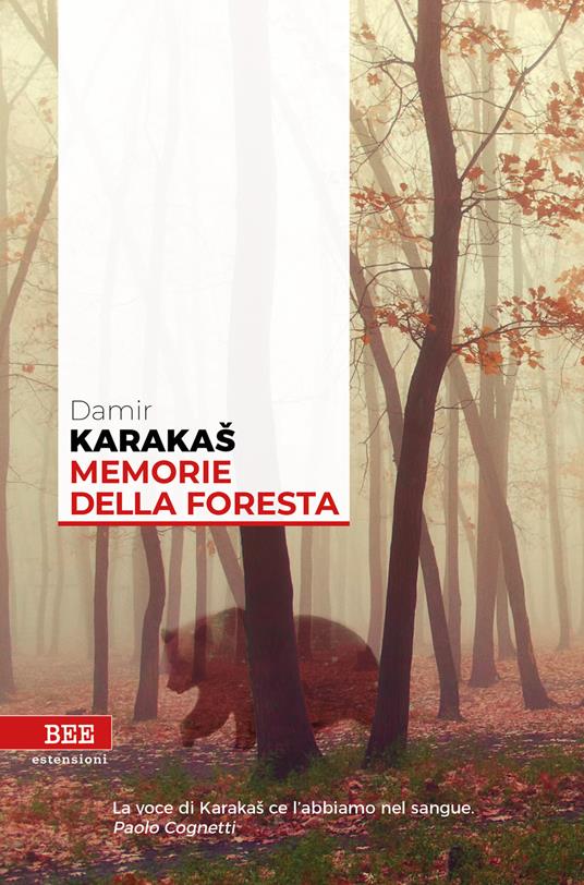 Memorie della foresta - Damir Karakas,Elisa Copetti - ebook
