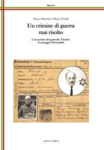 Un crimine di guerra mai risolto. L'assassinio del generale Trionfi e il carteggio Wiesenthal