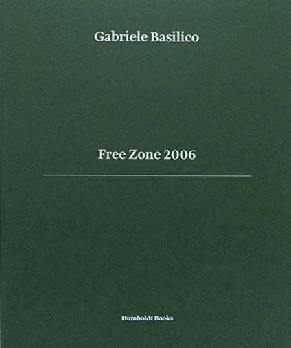 Free Zone 2006 - copertina