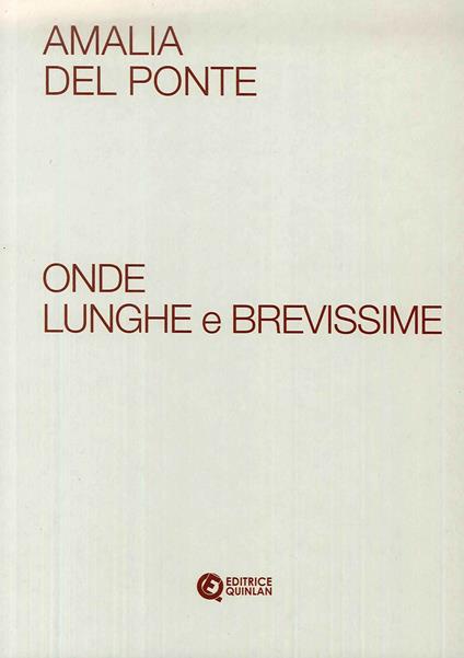 Amalia Del Ponte. Onde lunghe e brevissime. Ediz. illustrata - copertina