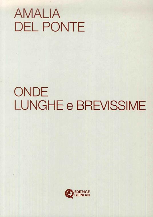 Amalia Del Ponte. Onde lunghe e brevissime. Ediz. illustrata - copertina