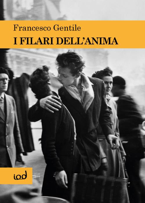 I filari dell'anima - Francesco Gentile - copertina