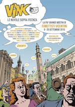 ViNC. Le nuvole sopra Vicenza. Mostra di fumettisti e illustratori vicentini