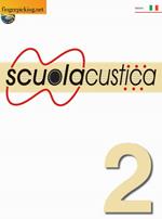 Scuolacustica. Vol. 2