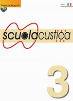 Scuolacustica. Vol. 3