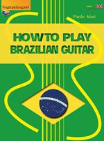 How to play to Brazilian guitar