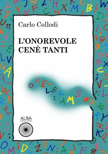 L'onorevole Cenè Tanti - Carlo Collodi - copertina