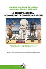 A trent'anni dal «congedo» di Giorgio Caproni. «Scendo, buon proseguimento»