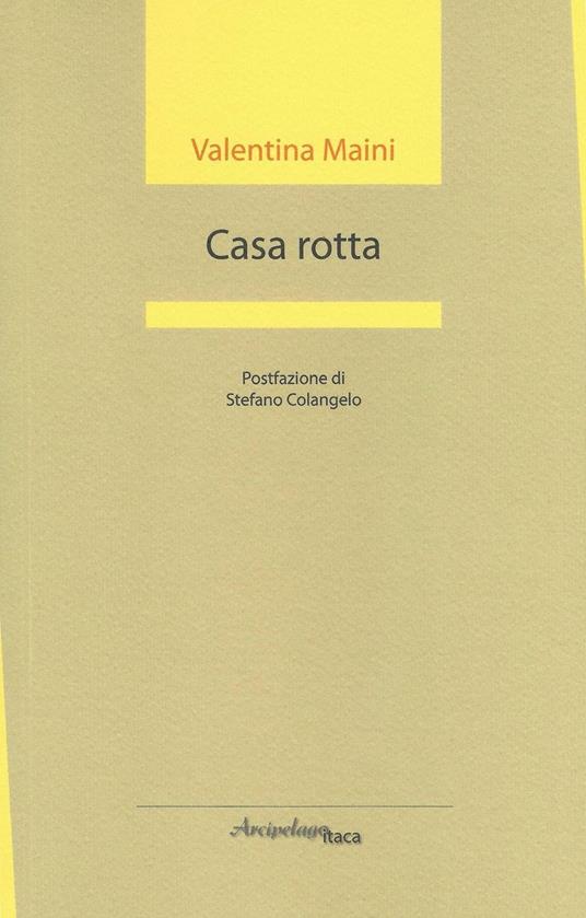 Casa rotta - Valentina Maini - copertina