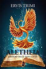 Aletheia. L'Impero delle Nove Città