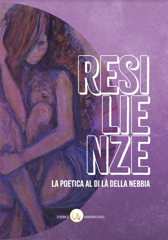 Resilienze. La poetica al di là della nebbia - copertina