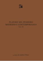 Platone nel pensiero moderno e contemporaneo. Vol. 9