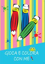 Gioca e colora con me