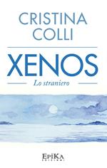 Xenos. Lo straniero