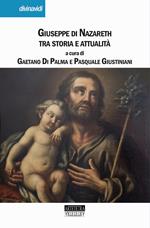 Giuseppe di Nazareth tra storia e attualità