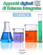 Appunti digitali di scienze integrate. Chimica. Ediz. illustrata