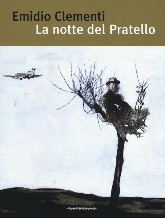 La notte del Pratello - Emidio Clementi - copertina