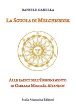 La scuola di Melchisedek