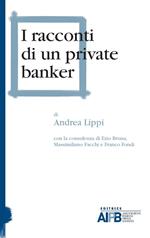 I racconti di un private banker