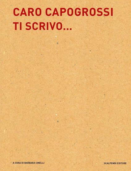 Caro Capogrossi ti scrivo... - copertina