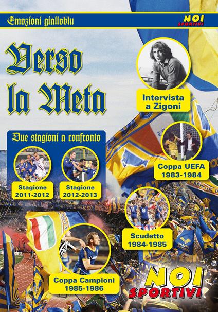 Verso la meta. Emozioni gialloblu - copertina