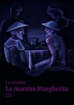 La maestra Margherita