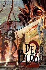 Dead blood. Vol. 2