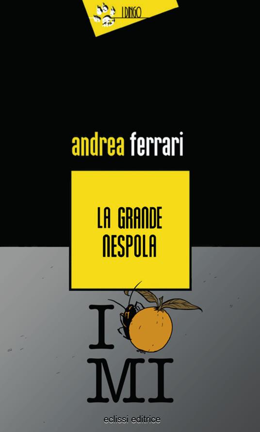 La grande nespola - Andrea Ferrari - copertina