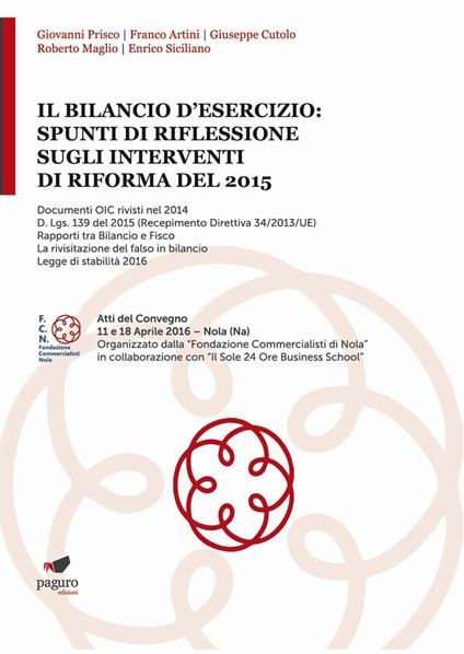 Il bilancio d'esercizio: spunti di riflessione sugli interventi di riforma del 2015. Atti del Convegno (Nola, 11-18 aprile 2016) - copertina