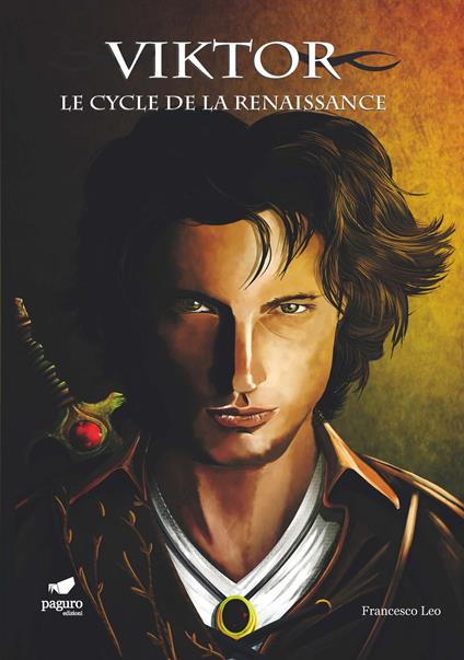 Viktor. Le cycle de la renaissance. Ediz. italiana e francese. Con Segnalibro - Francesco Leo - copertina