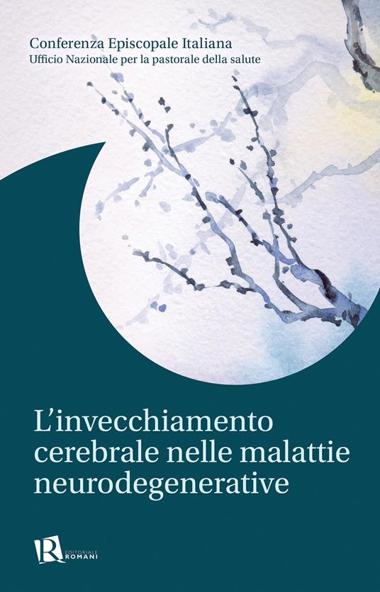 L'invecchiamento cerebrale nelle malattie neurodegenerative - copertina