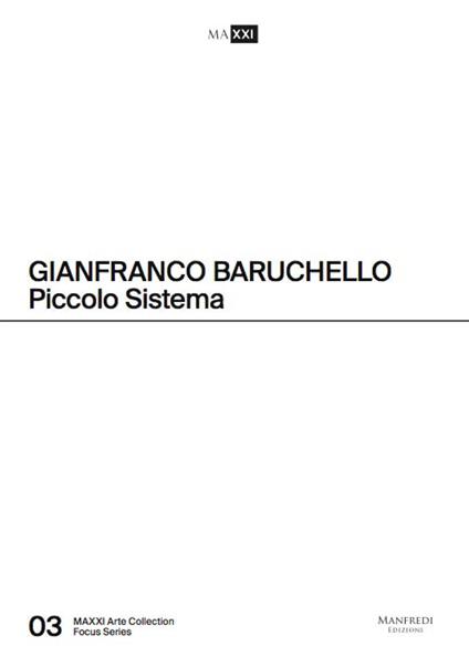 Gianfranco Baruchello. Piccolo sistema. Ediz. italiana e inglese - copertina