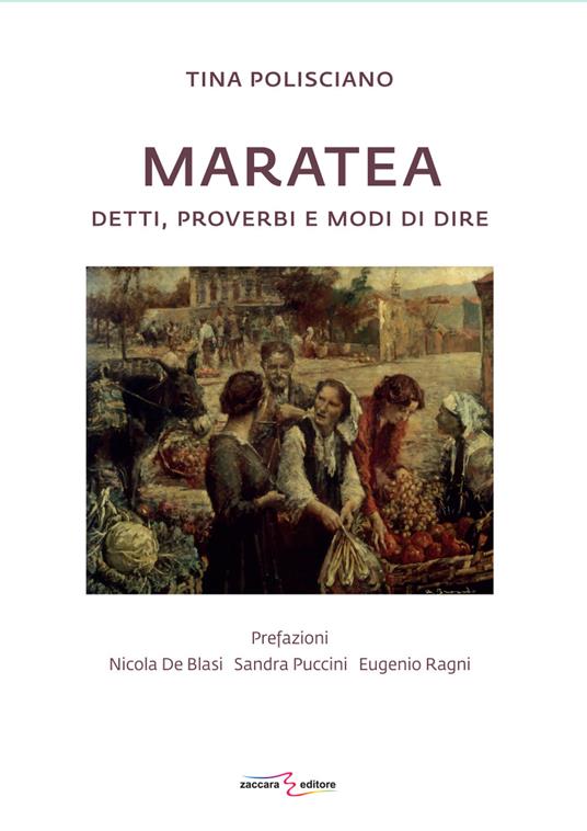 Maratea. Detti, proverbi e modi di dire - Tina Polisciano - copertina