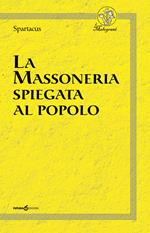 La massoneria spiegata al popolo