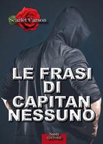 Le frasi di Capitan Nessuno