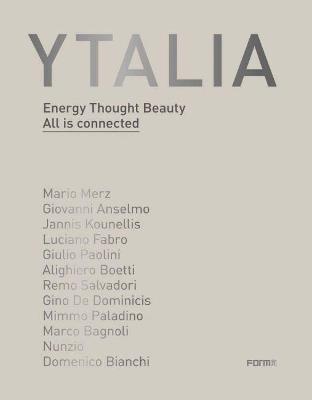 Ytalia. Energy, Thought, Beauty. All is connected. Ediz. illustrata - copertina