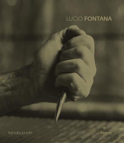 Lucio Fontana. Ediz. italiana e inglese - copertina