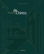 Reading de Chirico. Ediz. inglese e italiana