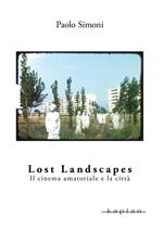 Lost Landscapes