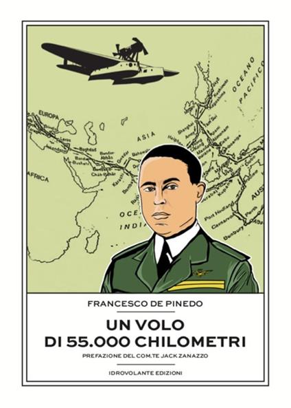 Un volo di 55.000 chilometri - Francesco De Pinedo - copertina